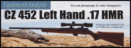 CZ 452 Left Hand .17 HMR - page 98 Issue 58 (click the pic for an enlarged view)