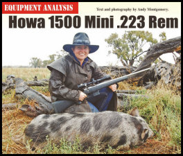 Howa 1500 Mini - .223 Rem by Andy Montgomery (page 88) Issue 90 (click the pic for an enlarged view)