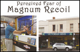 Perceived Fear of Magnum Recoil (page 82) Issue 89 (click the pic for an enlarged view)