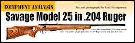 Savage Model 25  .204 Ruger - page 116 Issue 63 (click the pic for an enlarged view)