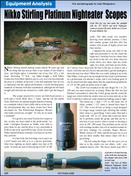 Nikko Stirling Platinum Nighteater Scopes - page 108 Issue 48 (click the pic for an enlarged view)