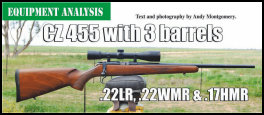 CZ 455 with 3 barrels - .17HMR, .22LR, .22M by Andy Montgomery (page 105) Issue 88 (click the pic for an enlarged view)