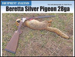 Beretta Silver Pigeon - 28ga by Matt Dwyer (page 108) Issue 88 (click the pic for an enlarged view)