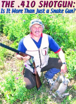 The .410 Shotgun- page 40 Issue 29 (click the pic for an enlarged view)