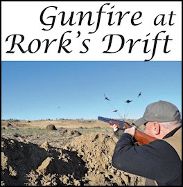 Gunfire at Rork�s Drift (page 112) Issue 81 (click the pic for an enlarged view)