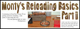 Monty�s Reloading Basics Part II - page 64 Issue 71 (click the pic for an enlarged view)